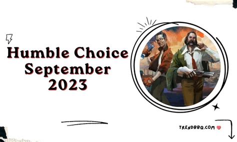 humble bundle september 2023|Humble Choice September 2023 Leak